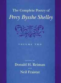 The Complete Poetry of Percy Bysshe Shelley V2