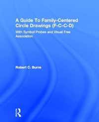 Guide To Family-Centered Circle Drawings F-C-C-D With Symb