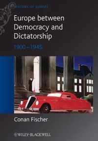 Europe Between Dictatorship & Democracy