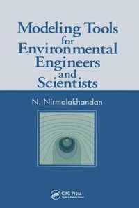 Modeling Tools for Environmental Engineers and Scientists