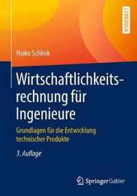 Wirtschaftlichkeitsrechnung fuer Ingenieure