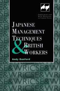 Japanese Management Techniques and British Workers