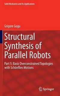 Structural Synthesis of Parallel Robots: Part 5