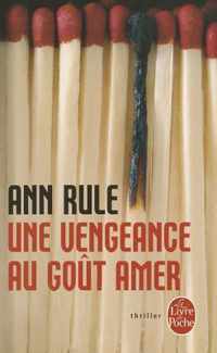 Une Vengeance Au Gout Amer