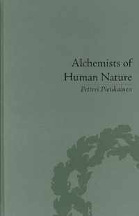 Alchemists of Human Nature