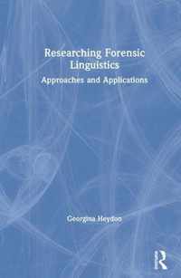 Researching Forensic Linguistics