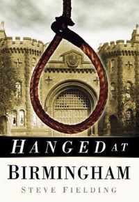 Hanged at Birmingham