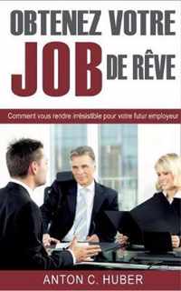 Obtenez votre job de reve