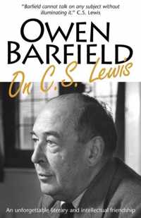 Owen Barfield on C.S. Lewis