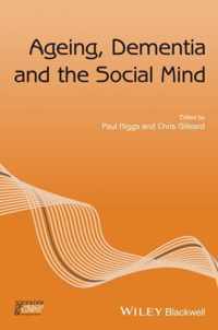 Ageing, Dementia and the Social Mind