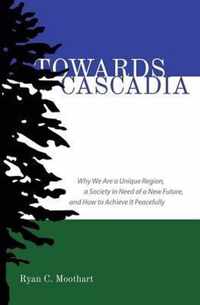 Towards Cascadia