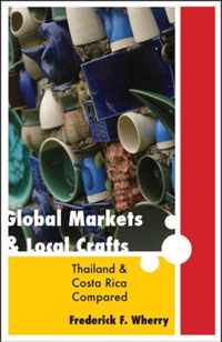 Global Markets And Local Crafts - Thailand and Costa Rica Compared