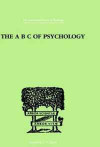 The A B C Of Psychology