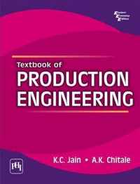 Textbook of Production Engineering