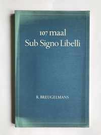 107 maal Sub Signo Libelli