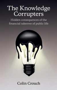 Knowledge Corrupters Hidden Consequences