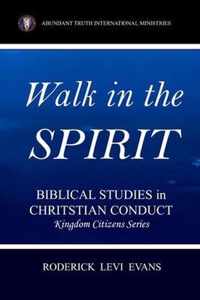 Walk in the Spirit