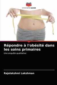 Repondre a l'obesite dans les soins primaires