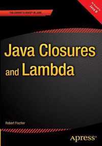 Java Closures and Lambda