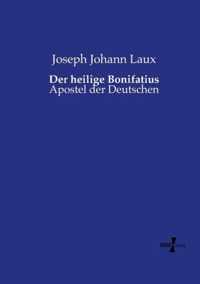 Der heilige Bonifatius