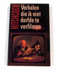 Hitchcock - Verhalen die ik niet durfde te verfilmen