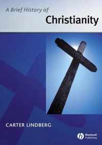 A Brief History of Christianity