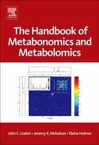 The Handbook of Metabonomics and Metabolomics