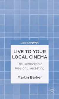 Live To Your Local Cinema