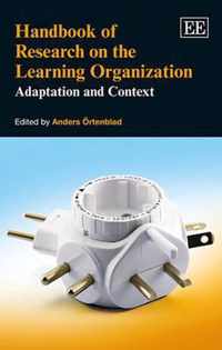 Handbook Of Research On The Learning Organization