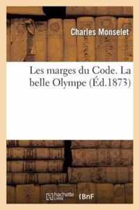 Les marges du Code. La belle Olympe