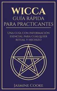 Wicca - Guia Rapida para Practicantes