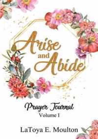 Arise and Abide