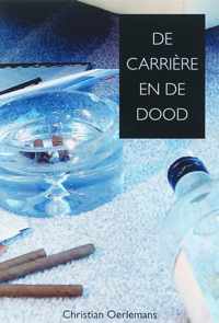 De carrière en de dood