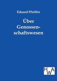 UEber Genossenschaftswesen