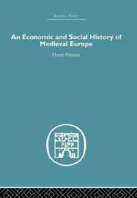 Economic and Social History of Medieval Europe