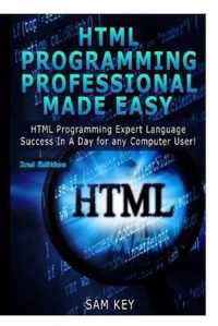 HTML Programming Professional Made Easy