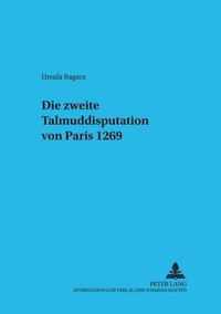 Die Zweite Talmuddisputation Von Paris 1269