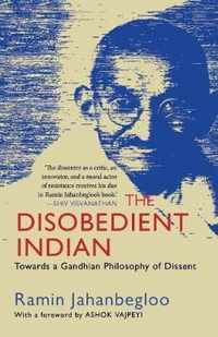 The Disobedient Indian