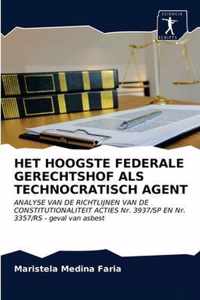 Het Hoogste Federale Gerechtshof ALS Technocratisch Agent