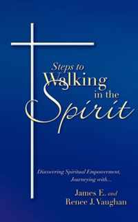 Steps to Walking in the Spirit