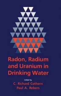 Radon, Radium, and Uranium in Drinking Water