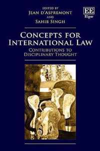 Concepts for International Law  Contributions to Disciplinary Thought