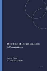 The Culture of Science Education