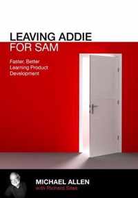 Leaving Addie For Sam