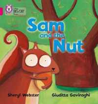 Sam and the Nut