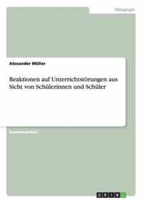 Reaktionen auf Unterrichtstoerungen aus Sicht von Schulerinnen und Schuler