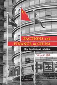 Factions and Finance in China