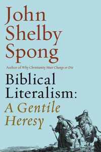 Biblical Literalism: A Gentile Heresy