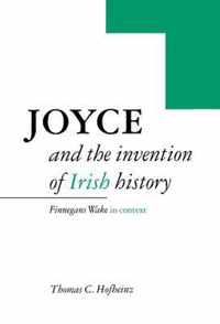 Joyce and the Invention of Irish History