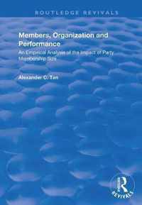 Members, Organizations and Performance